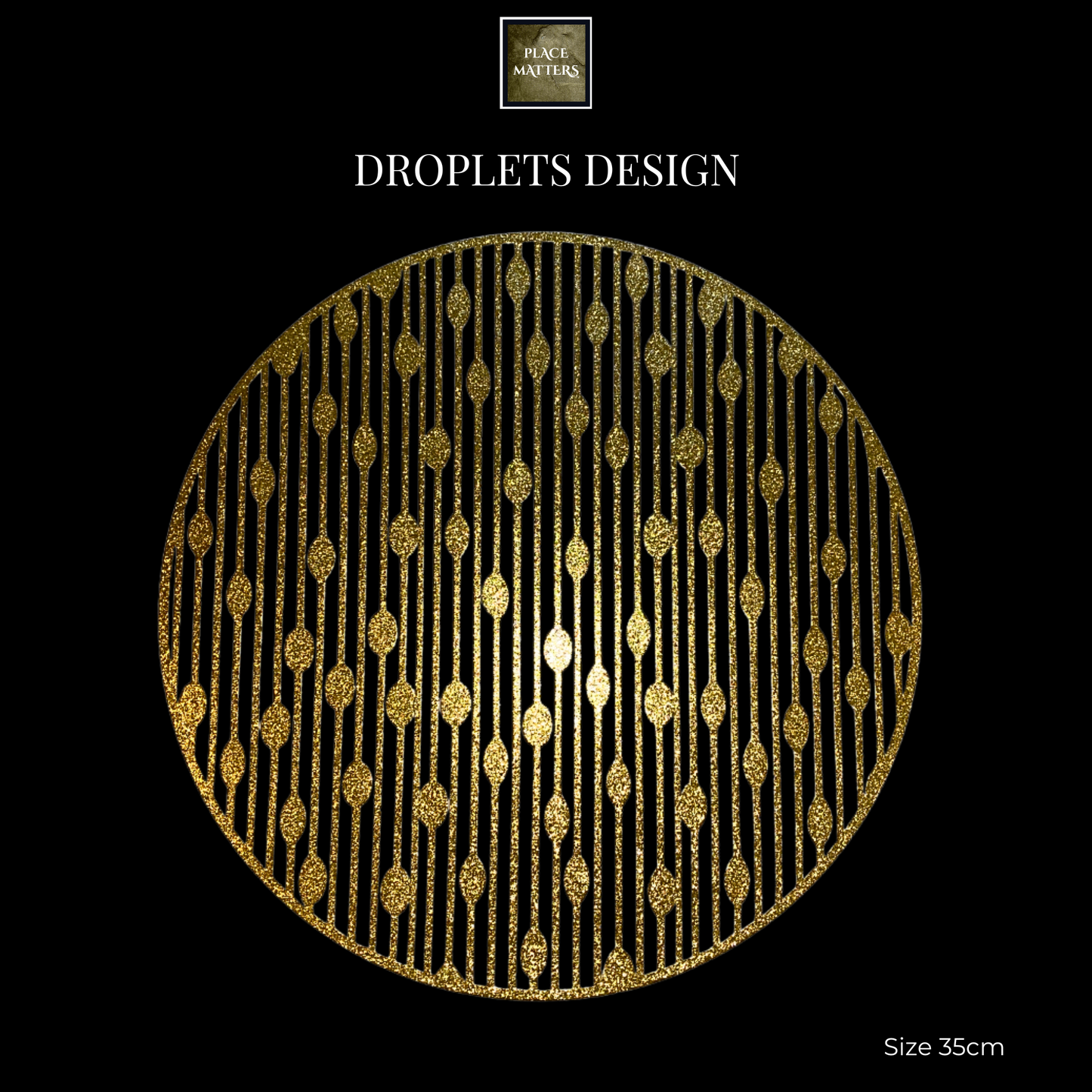 Gold Placemats (Droplets) Pack of 20 (Round) - Place Matters
